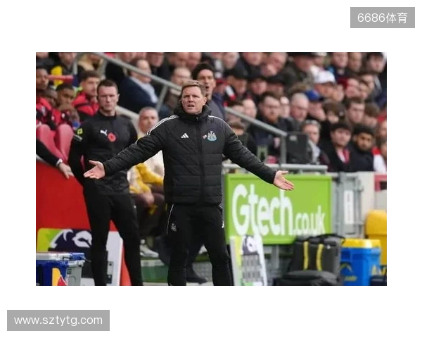 TA：纽卡需提升在客场的表现；拉姆齐值得获得连续首发的机会